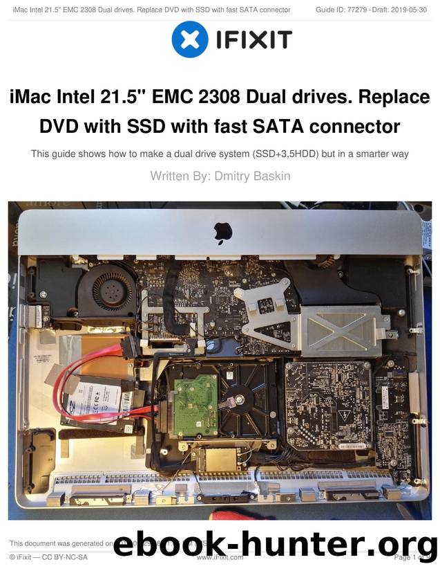 iMac Intel 21.5" EMC 2308 Dual drives. Replace DVD with SSD with fast SATA connector by Unknown