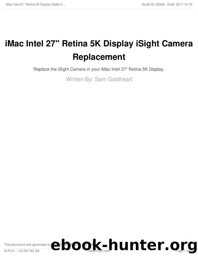iMac Intel 27 Retina 5K Display iSight Camera Replacement by Unknown