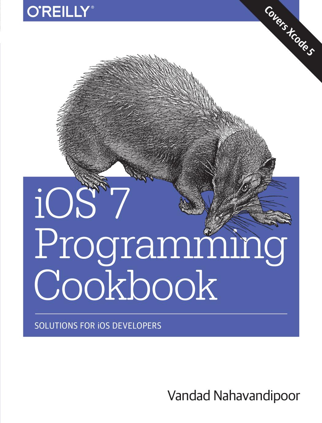 iOS 7 Programming Cookbook by Vandad Nahavandipoor