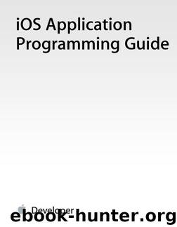 iOS Application Programming Guide by Apple Inc
