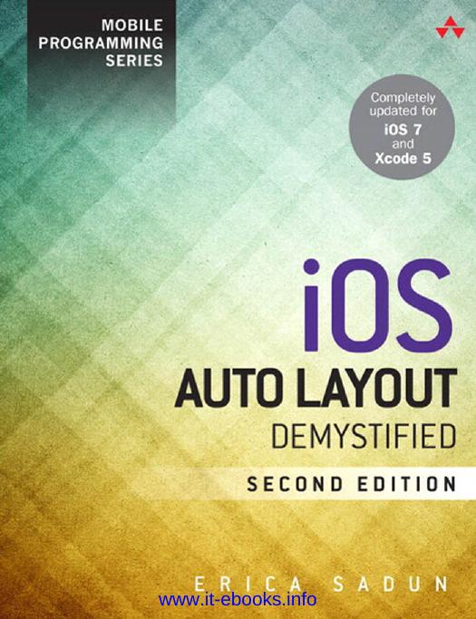 iOS Auto Layout Demystified, 2nd Edition by Erica Sadun