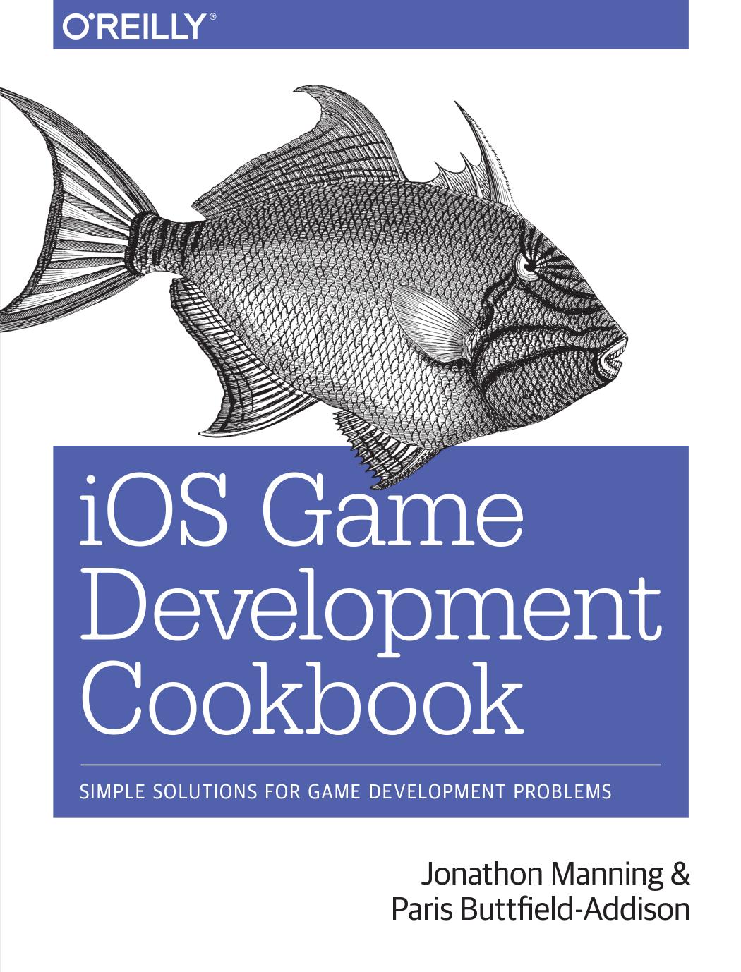 iOS Game Development Cookbook (2014) by Unknown