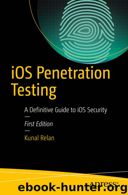 iOS Penetration Testing by Kunal Relan