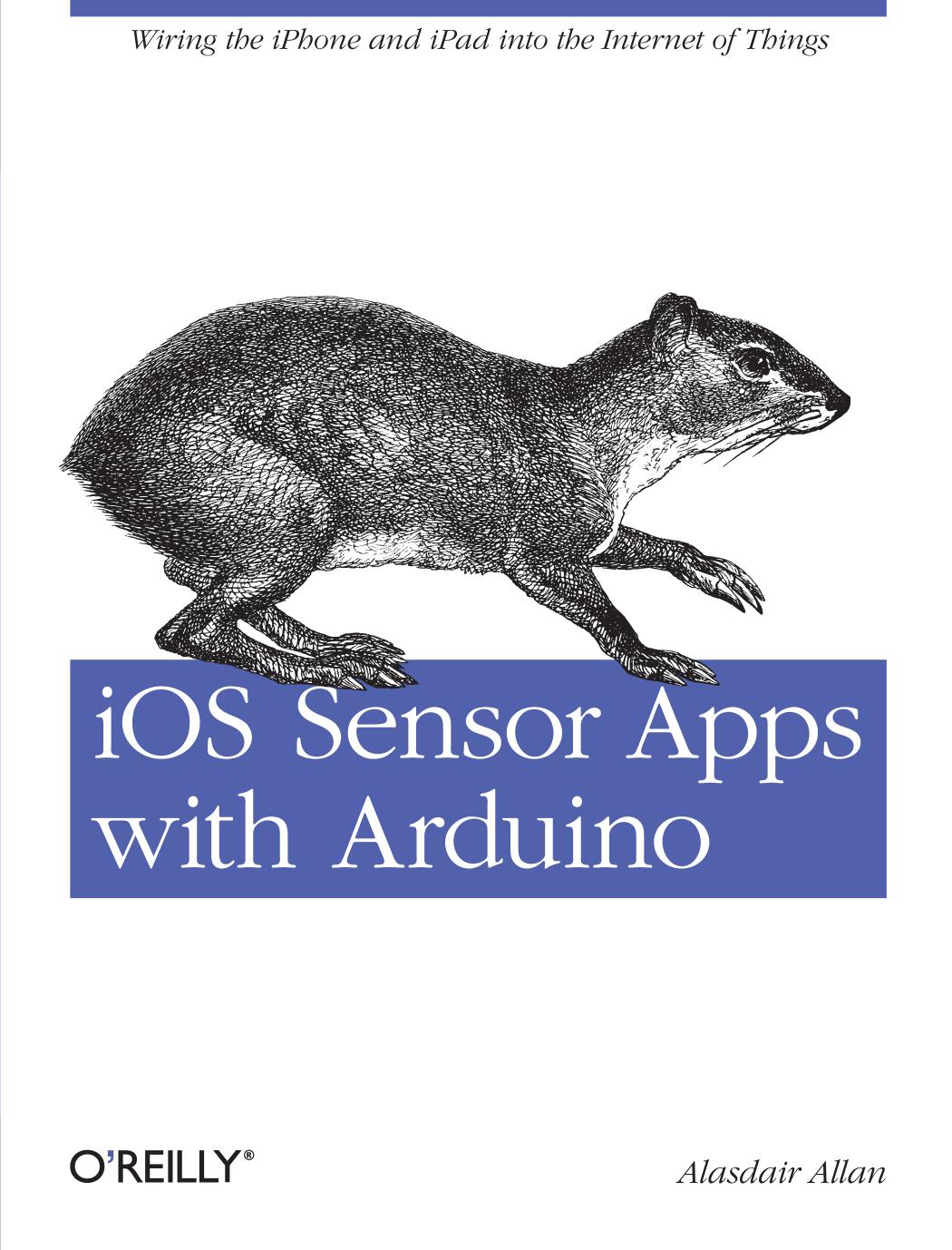 iOS Sensor Apps with Arduino by Alasdair Allan