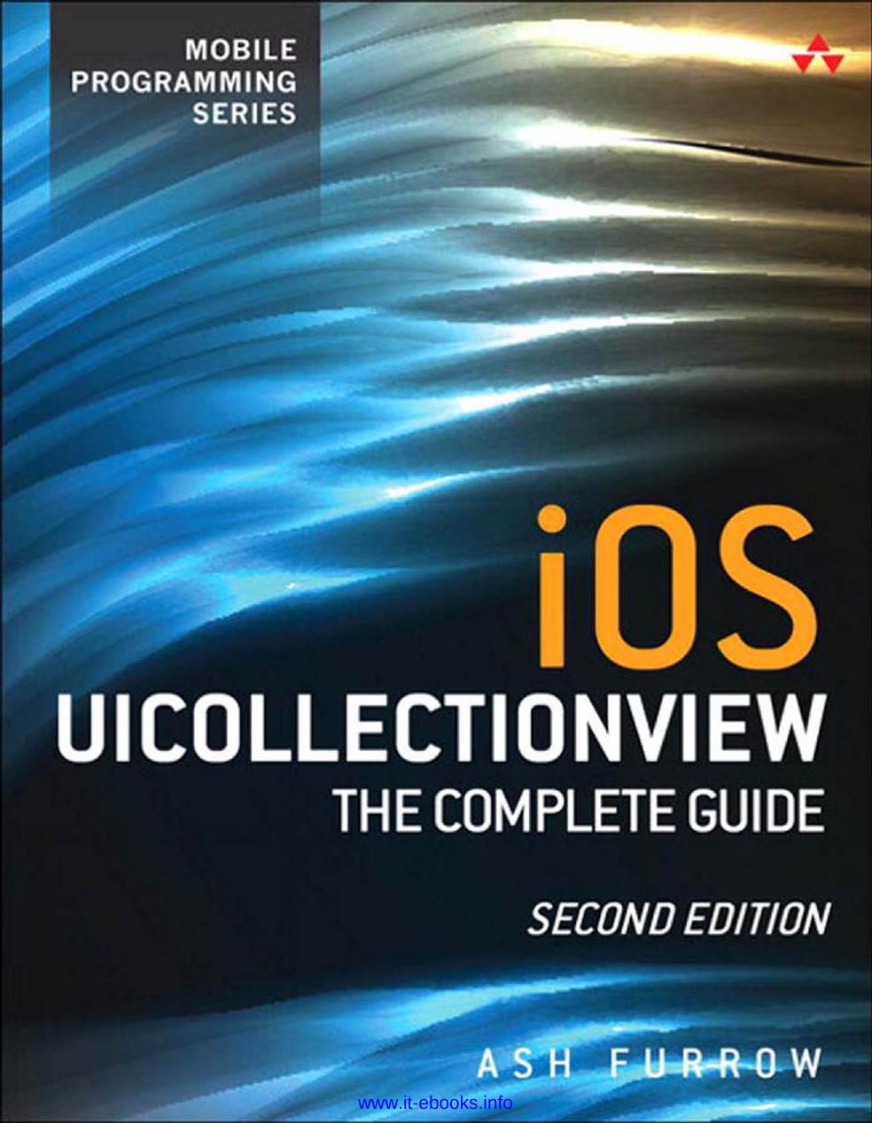 iOS UICollectionView, 2nd Edition: The Complete Guide by Ash Furrow