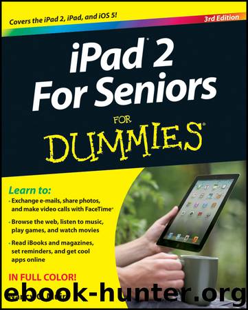 iPad 2 For Seniors For Dummies by Nancy C. Muir