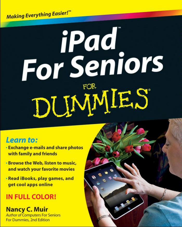 iPad For Seniors For Dummies by Nancy C. Muir