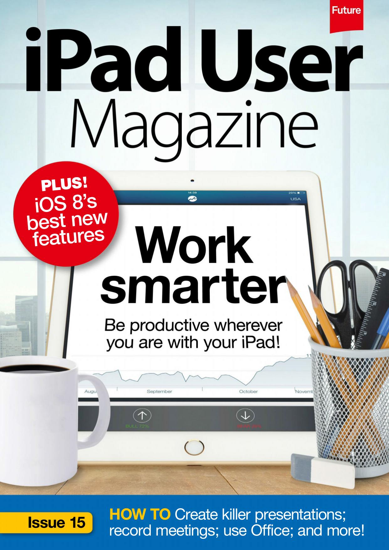 iPad User Magazine - Issue 15 by Unknow