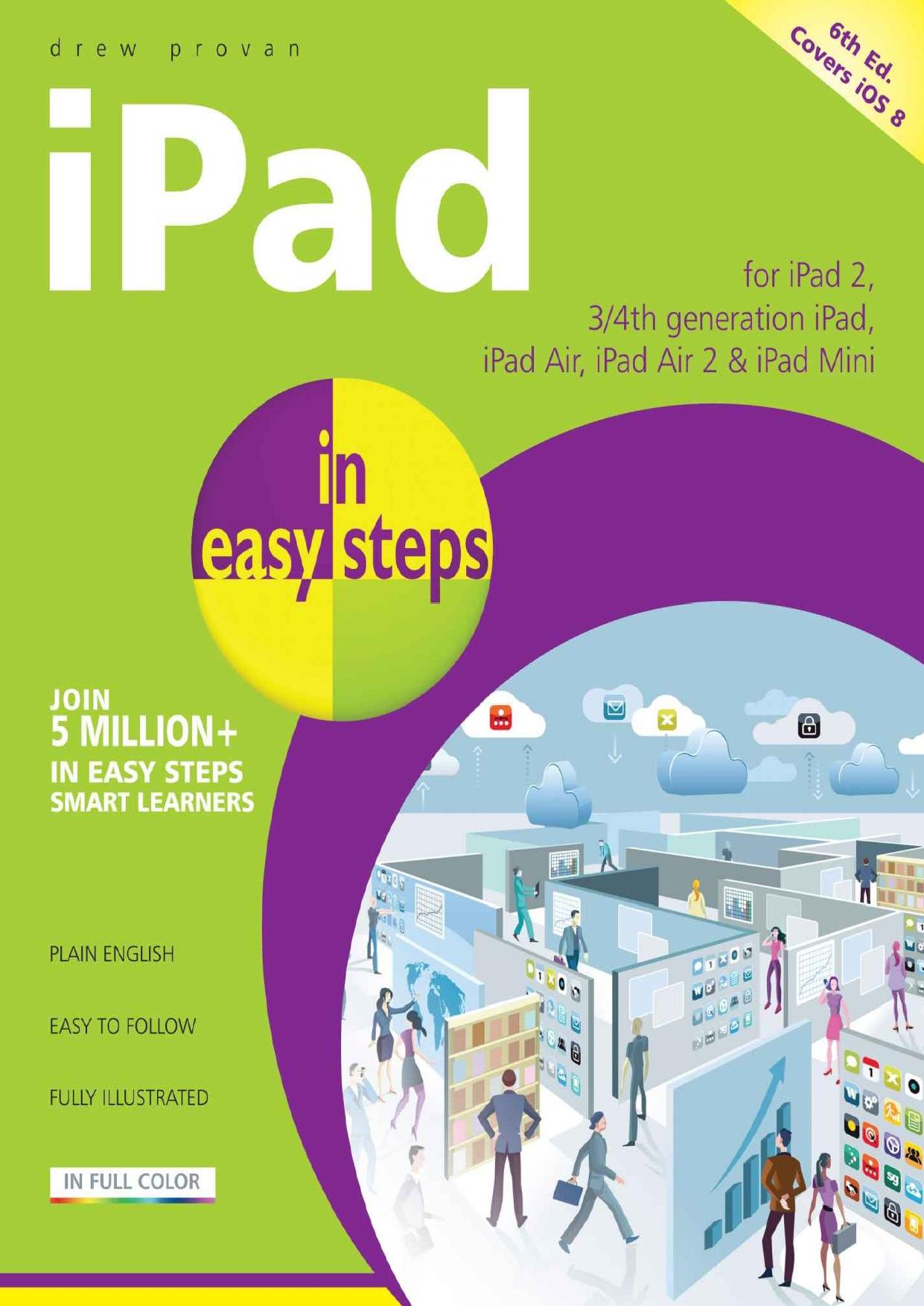 iPad in Easy Steps: Covers iOS 8 by Provan Drew
