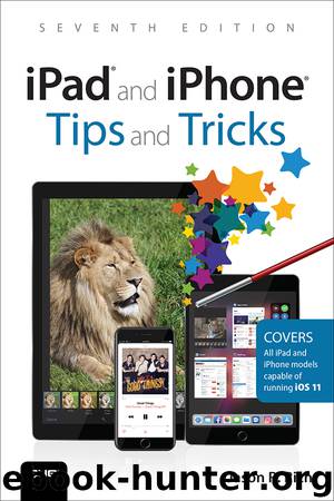iPad® and iPhone® Tips and Tricks by Jason R. Rich