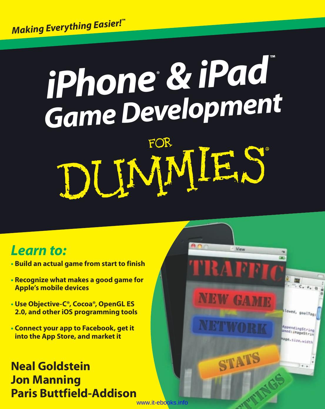 iPhone & iPad Game Development For Dummies by Neal Goldstein Jon Manning Paris Buttfield-Addison