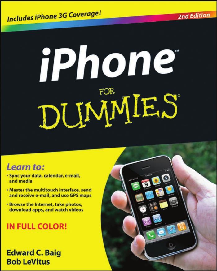 iPhone For Dummies (For Dummies (Computer/Tech)) by Edward C. Baig Bob LeVitus
