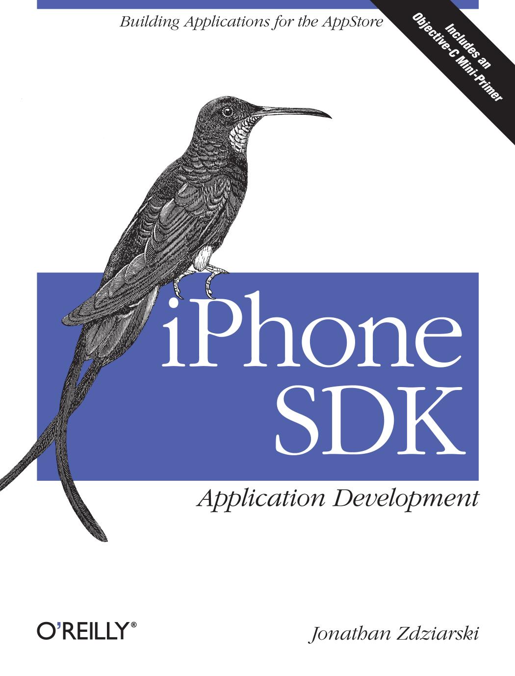iPhone SDK Application Development by Jonathan Zdziarski