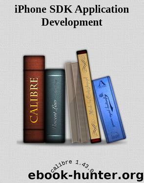 iPhone SDK Application Development by Unknown