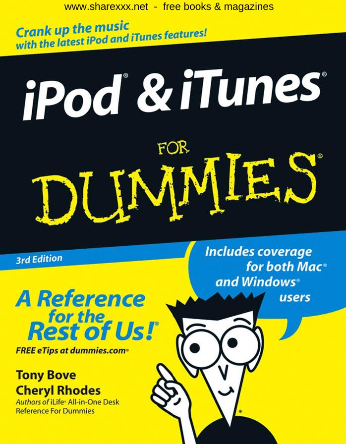 iPod & iTunes For Dummies, 3rd Edition by Tony Bove Cheryl Rhodes