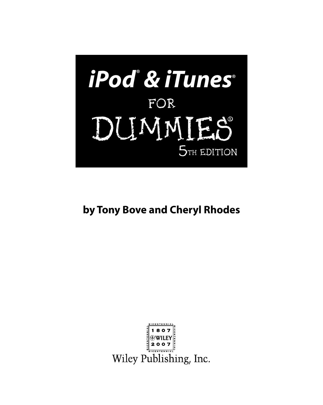 iPod & iTunes For Dummies, 5th Edition by Tony Bove Cheryl Rhodes