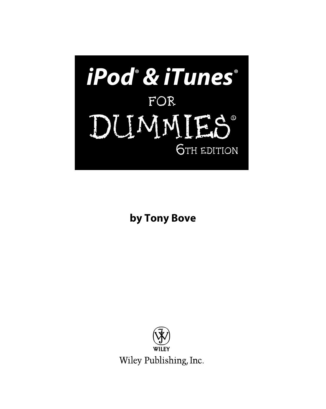 iPod & iTunes For Dummies, 6th edition by Tony Bove