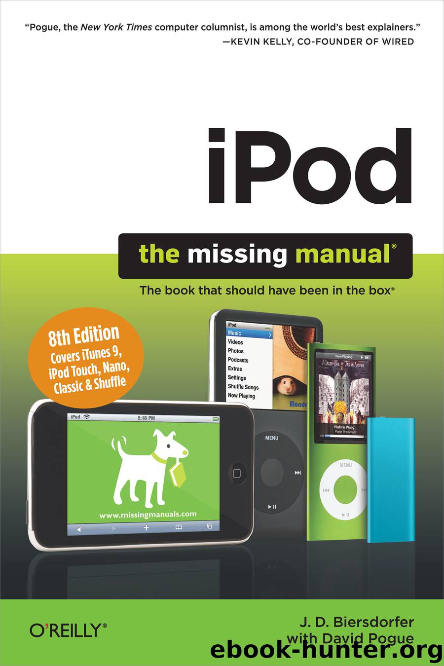 iPod: The Missing Manual by J.D. Biersdorfer David Pogue J. D. Biersdorfer