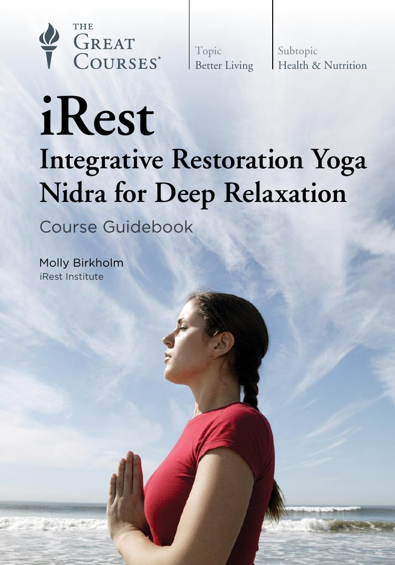 iRest: Integrative Restoration Yoga Nidra for Deep Relaxation by Molly Birkholm