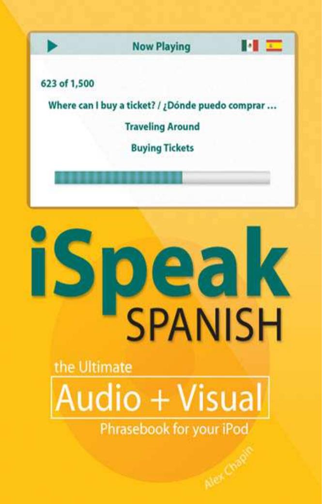 iSpeak Spanish Phrasebook (PDF Guide only) by Alex Chapin