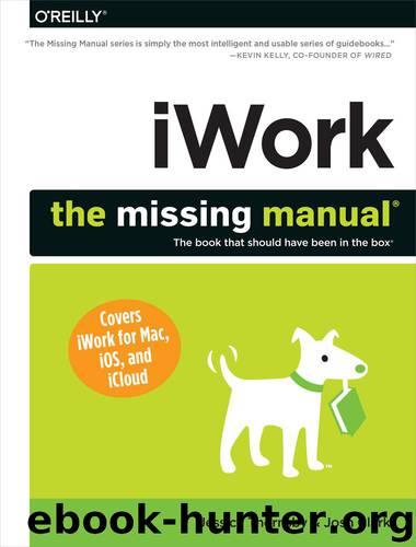 iWork: The Missing Manual by Jessica Thornsby & Josh Clark