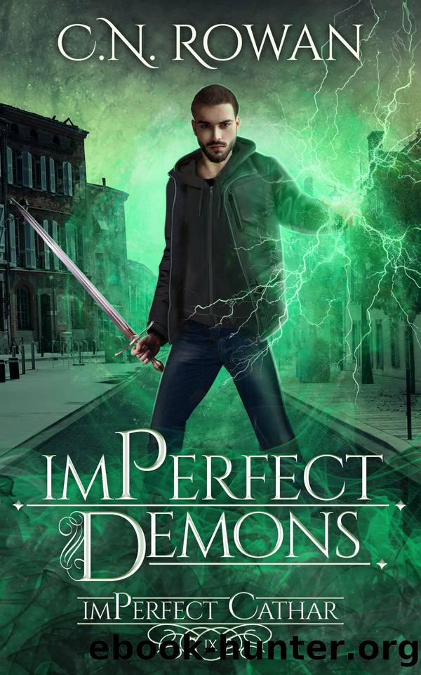 imPerfect Demons: A Gritty Urban Fantasy Series (The imPerfect Cathar Book 9) by C.N. Rowan