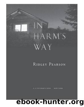 in Harm's Way (2010) by Pearson Ridley