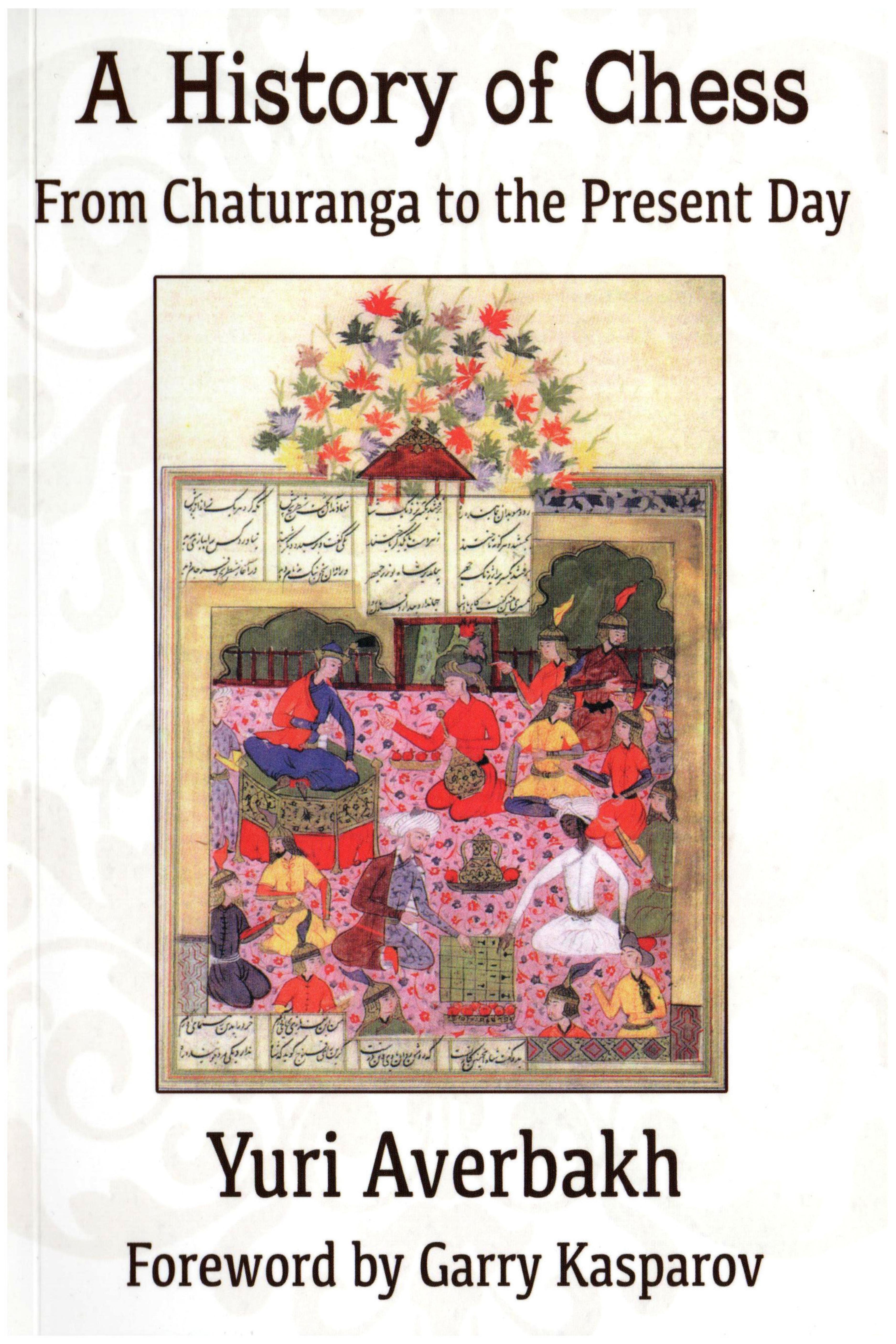 index by A History of Chess from Chaturanga to the Present Day