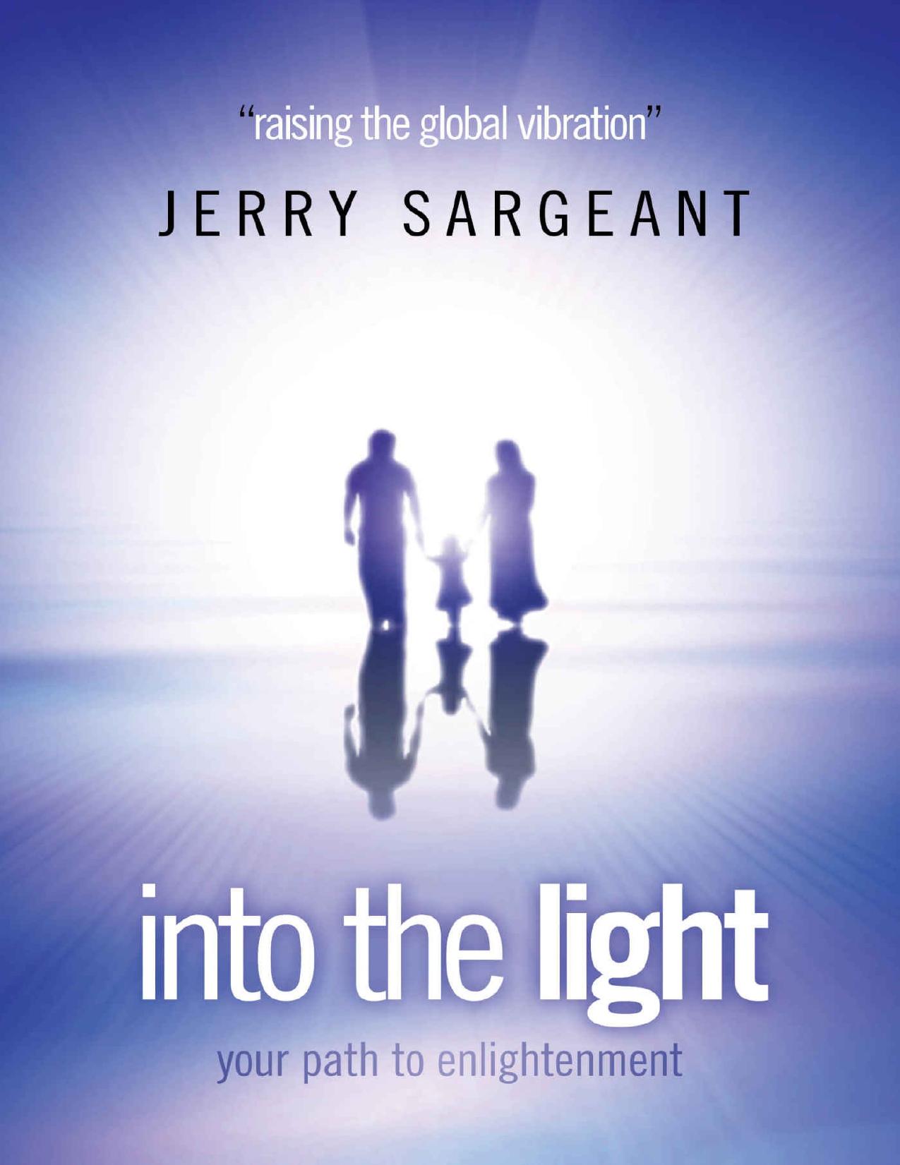into the light by Jerry Sargeant