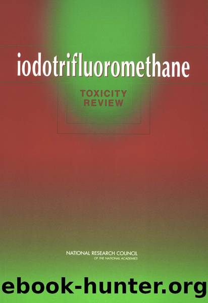 iodotrifluoromethane: TOXICITY REVIEW by National Research Council of the National Academies