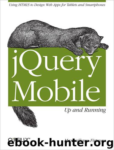 jQuery Mobile: Up and Running by Firtman Maximiliano