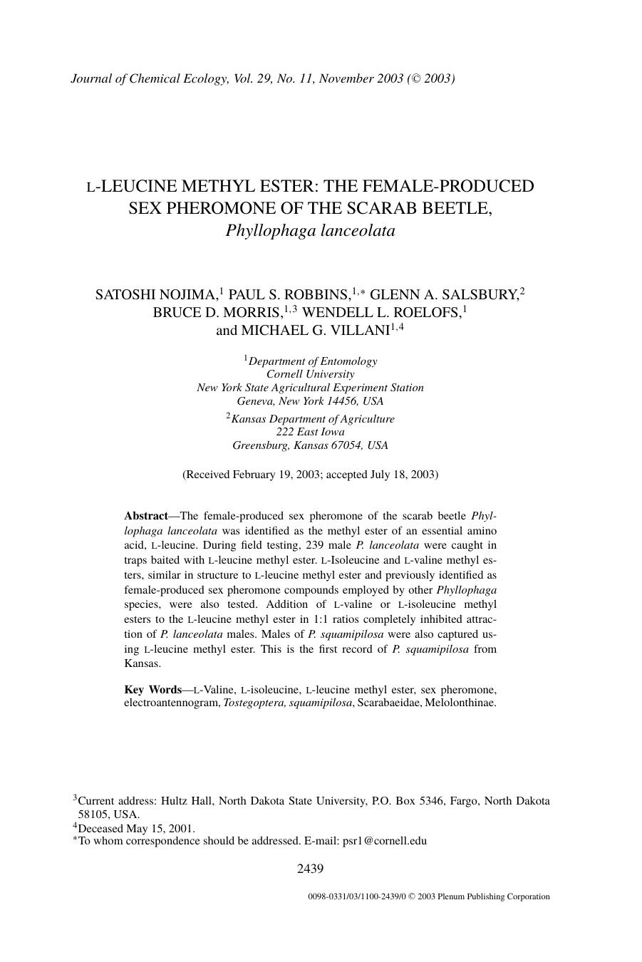 l-Leucine Methyl Ester: The Female-Produced Sex Pheromone of the Scarab Beetle, <Emphasis Type="Italic">Phyllophaga lanceolata<Emphasis> by Unknown