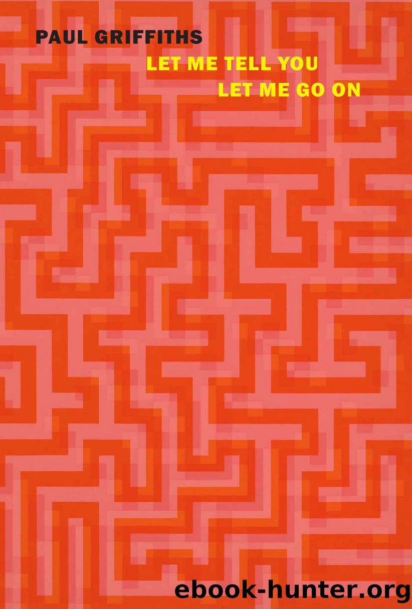 let me tell you and let me go on by Paul Griffiths