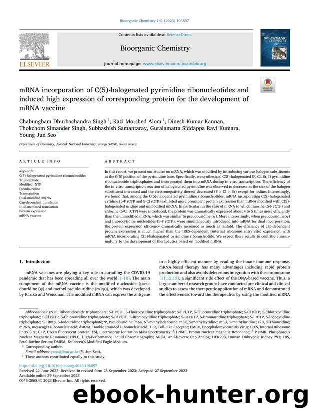mRNA incorporation of C(5)-halogenated pyrimidine ribonucleotides and induced high expression of corresponding protein for the development of mRNA vaccine by Chabungbam Dhurbachandra Singh
