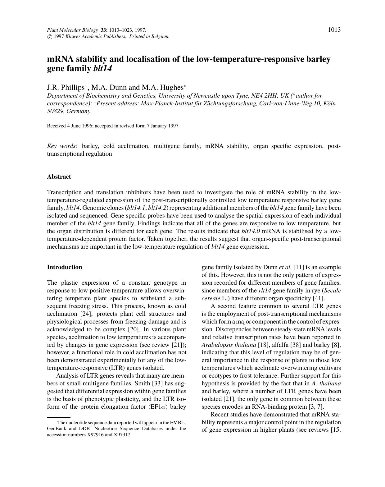 mRNA stability and localisation of the low-temperature-responsive barley gene family <Emphasis Type="Italic">blt14<Emphasis> by Unknown