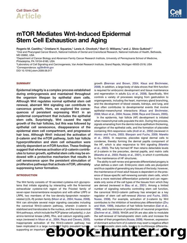 mTOR Mediates Wnt-Induced Epidermal Stem Cell Exhaustion and Aging by Rogerio M. Castilho; Cristiane H. Squarize; Lewis A. Chodosh; Bart O. Williams; J. Silvio Gutkind