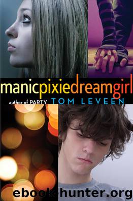 manicpixiedreamgirl by Tom Leveen