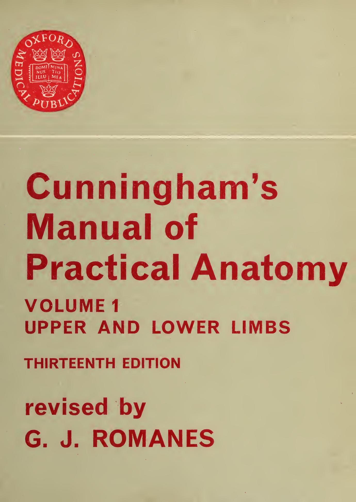 manual of practical anatomy by Cunningham