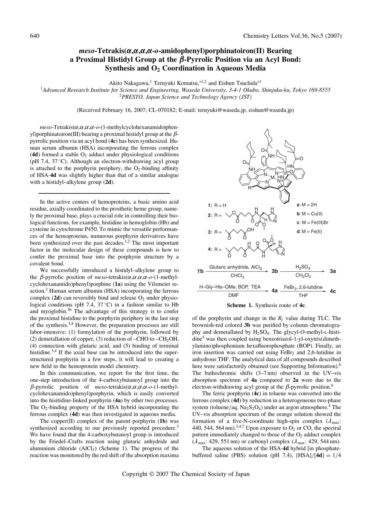 meso-Tetrakis(lpha,lpha,lpha,lpha-o-amidophenyl)porphinatoiron(II) Bearing a Proximal Histidyl Group at the eta-Pyrrolic Position via an Acyl Bond: Synthesis and O_{2} Coord by Akito Nakagawa Teruyuki Komatsu and Eishun Tsuchida