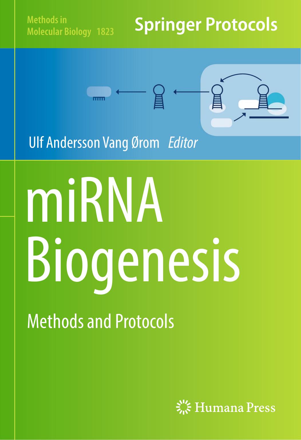 miRNA Biogenesis by Ulf Andersson Vang Ørom