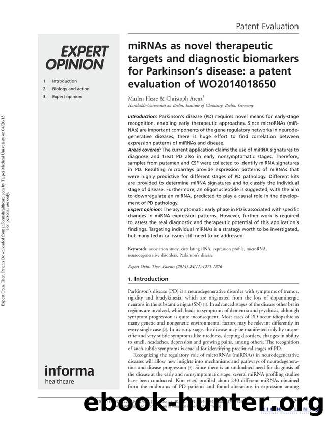 miRNAs as novel therapeutic targets and diagnostic biomarkers for Parkinsonâs disease: a patent evaluation of WO2014018650 by Marlen Hesse & Christoph Arenz