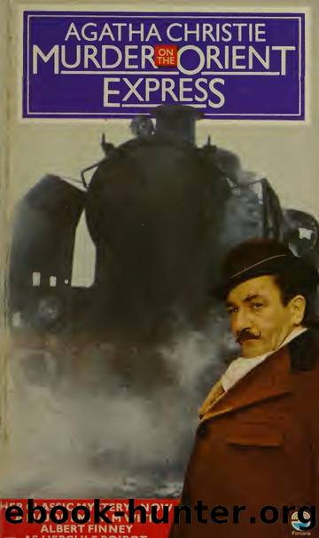 murder on the orient express by Christie Agatha 1890-1976
