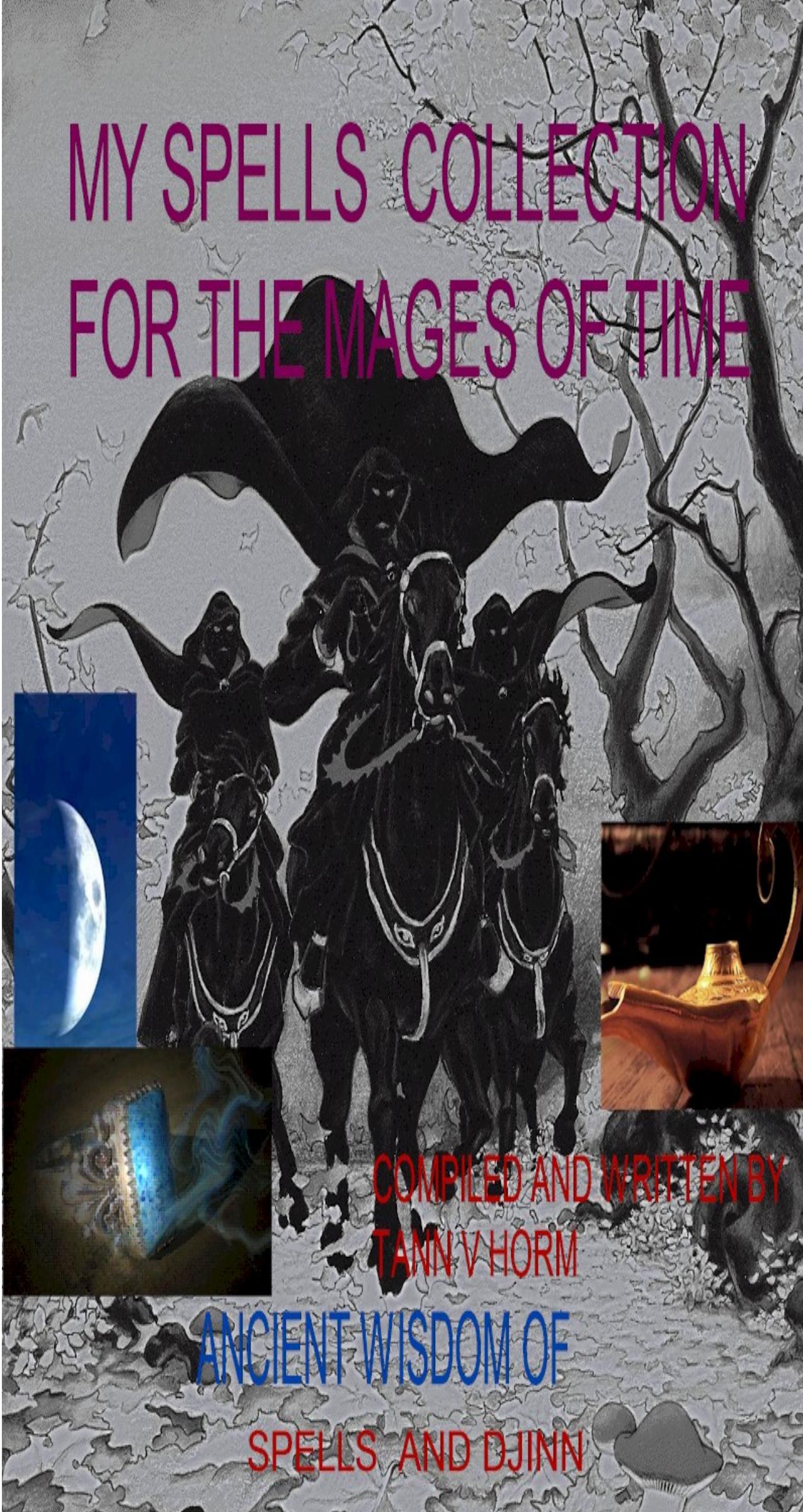 my spells collection for the mages of time by Unknown