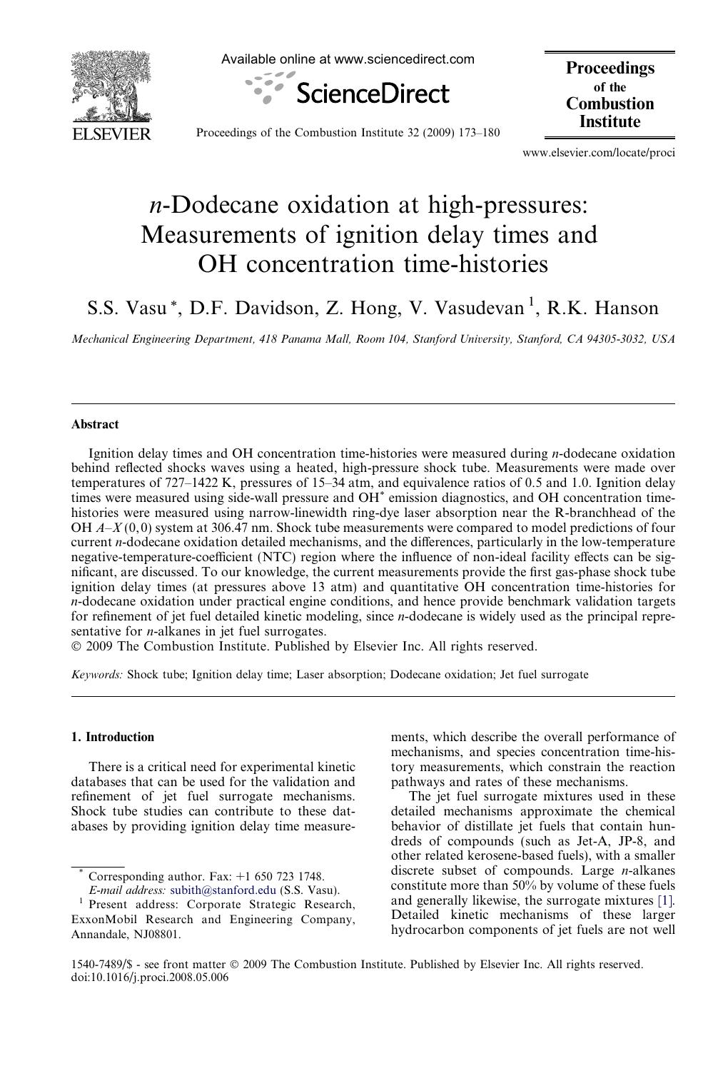 n-Dodecane oxidation at high-pressures: Measurements of ignition delay times and OH concentration time-histories by S.S. Vasu; D.F. Davidson; Z. Hong; V. Vasudevan; R.K. Hanson