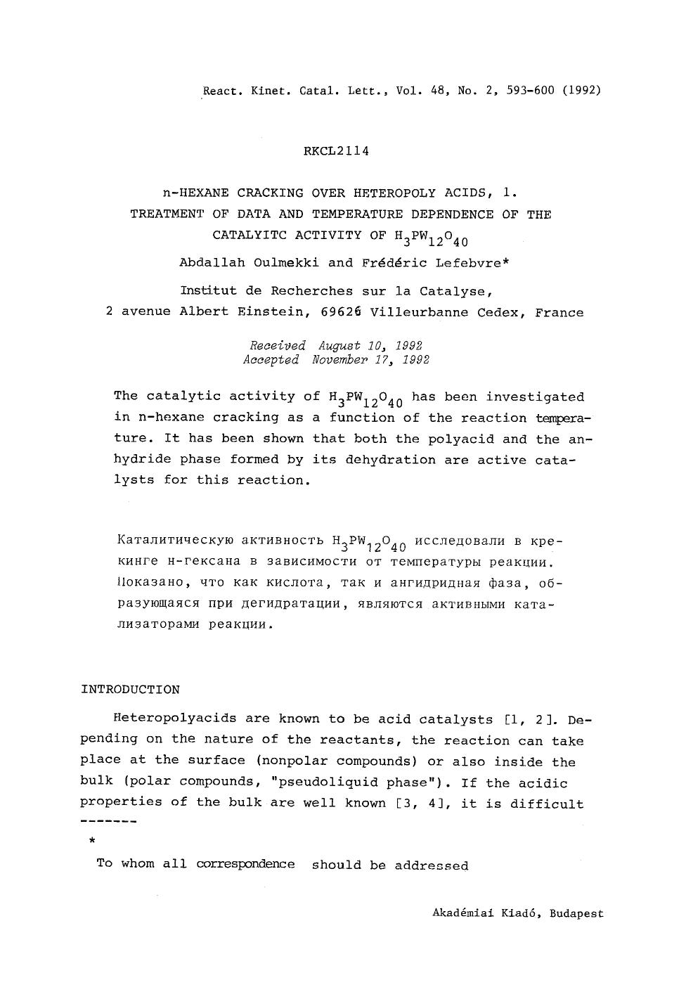 n-Hexane cracking over heteropoly acids, 1. Treatment of data and temperature dependence of the catalyitc activity of H <Subscript>3 <Subscript>PW <Subscript>12 <Subscript>O <Subscript>40 <Subscript> by Unknown