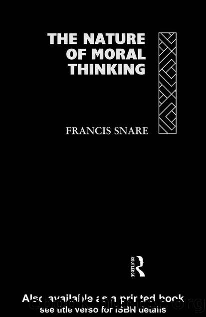 nature of moral thinking, The by Francis Snare