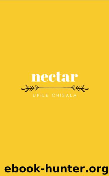nectar by Upile Chisala