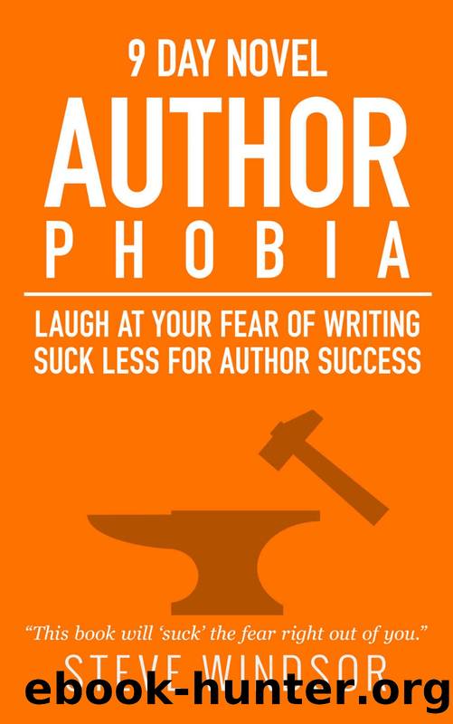 nine day novel - authorphobia by windsor steve