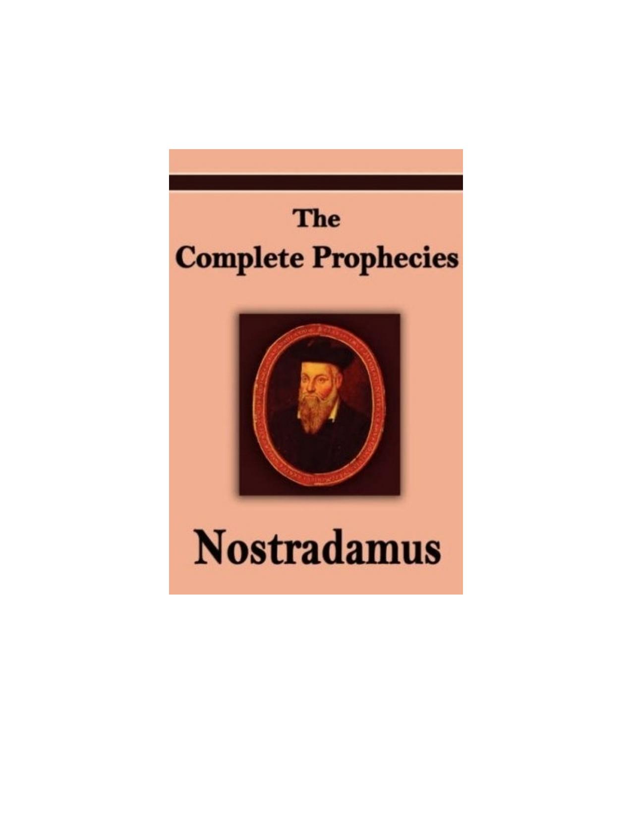 nostradamus the complete prophecies by mardukk