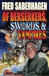 of berserkers, swords and vampires by fred saberhagen